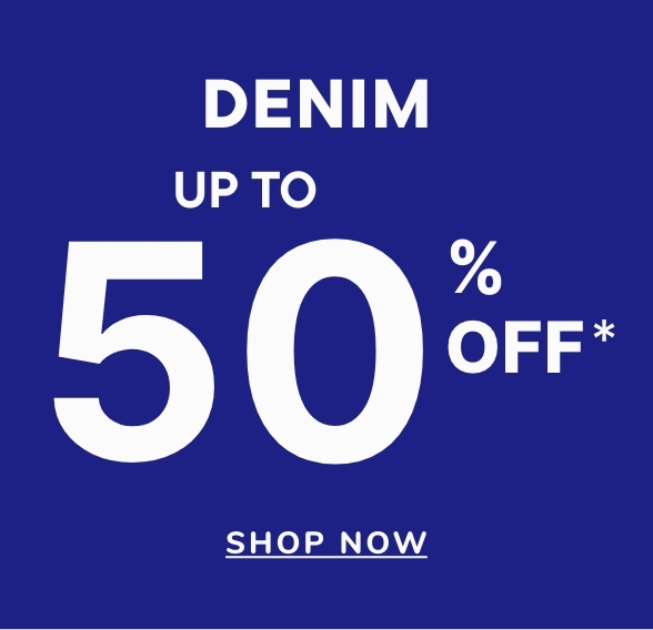 Up to 50% off Denim