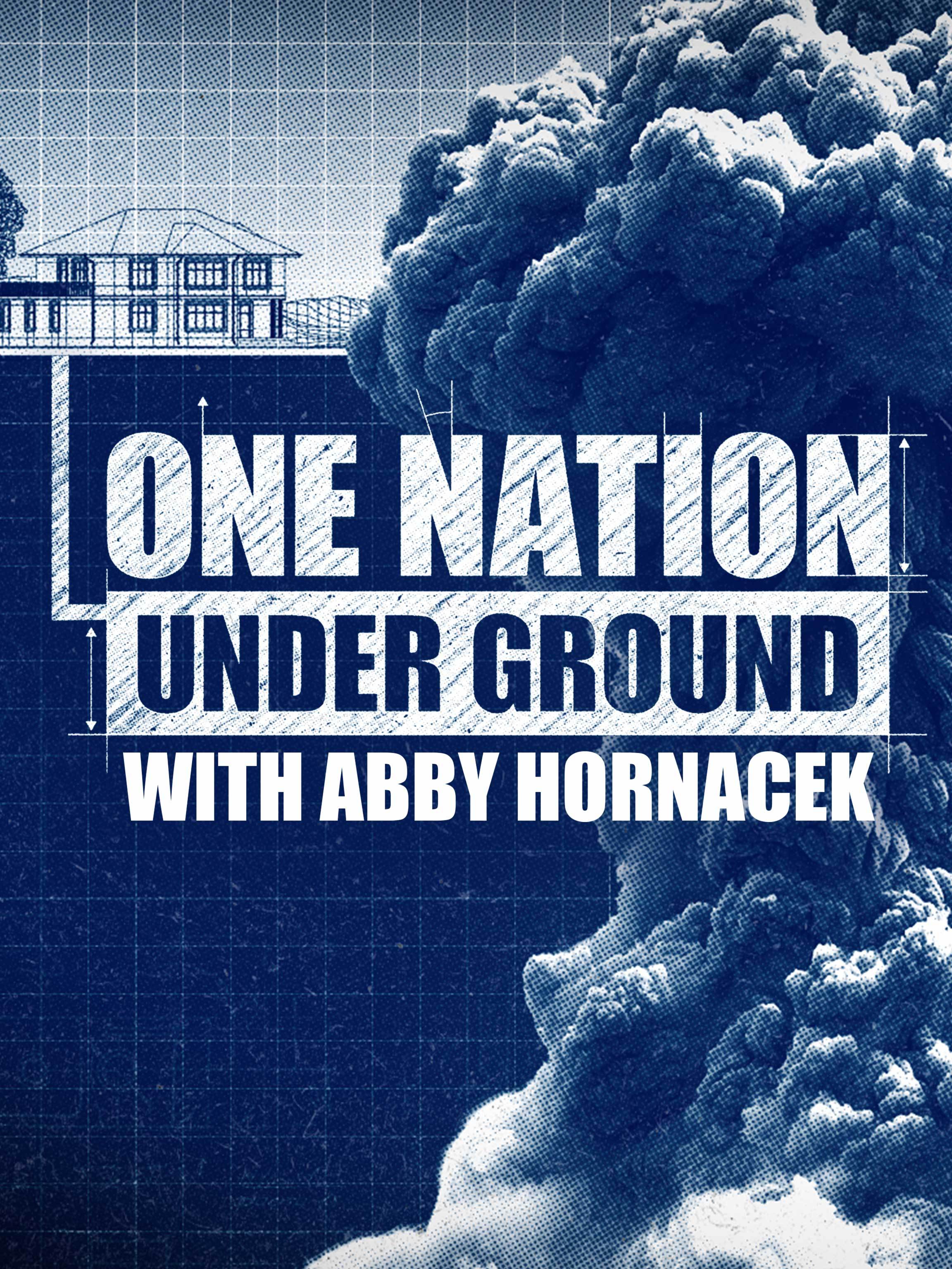 One Nation Under Ground with Abby Hornacek