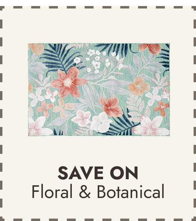 Floral and Botanical