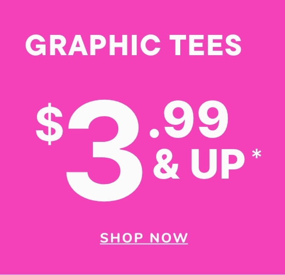 $3.99 & Up Grraphic Tees