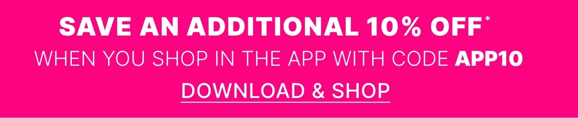 Get 10% off your in app order with code APP10