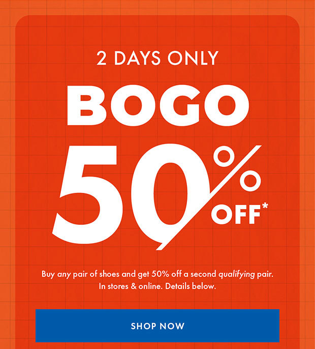 2 Days Only - BOGO - 50% Off - Shop Now