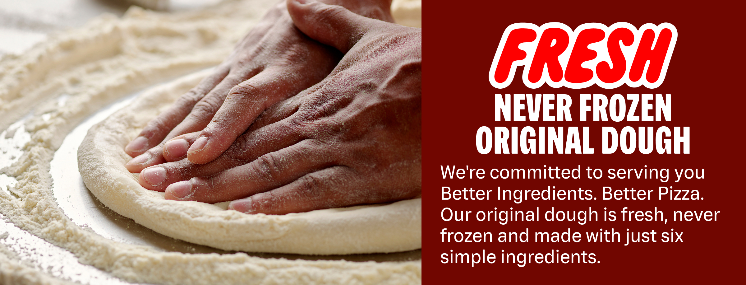 Fresh Never Frozen Original Dough