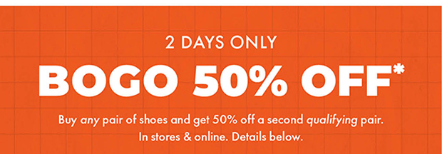 2 Days Only - BOGO 50% OFF*