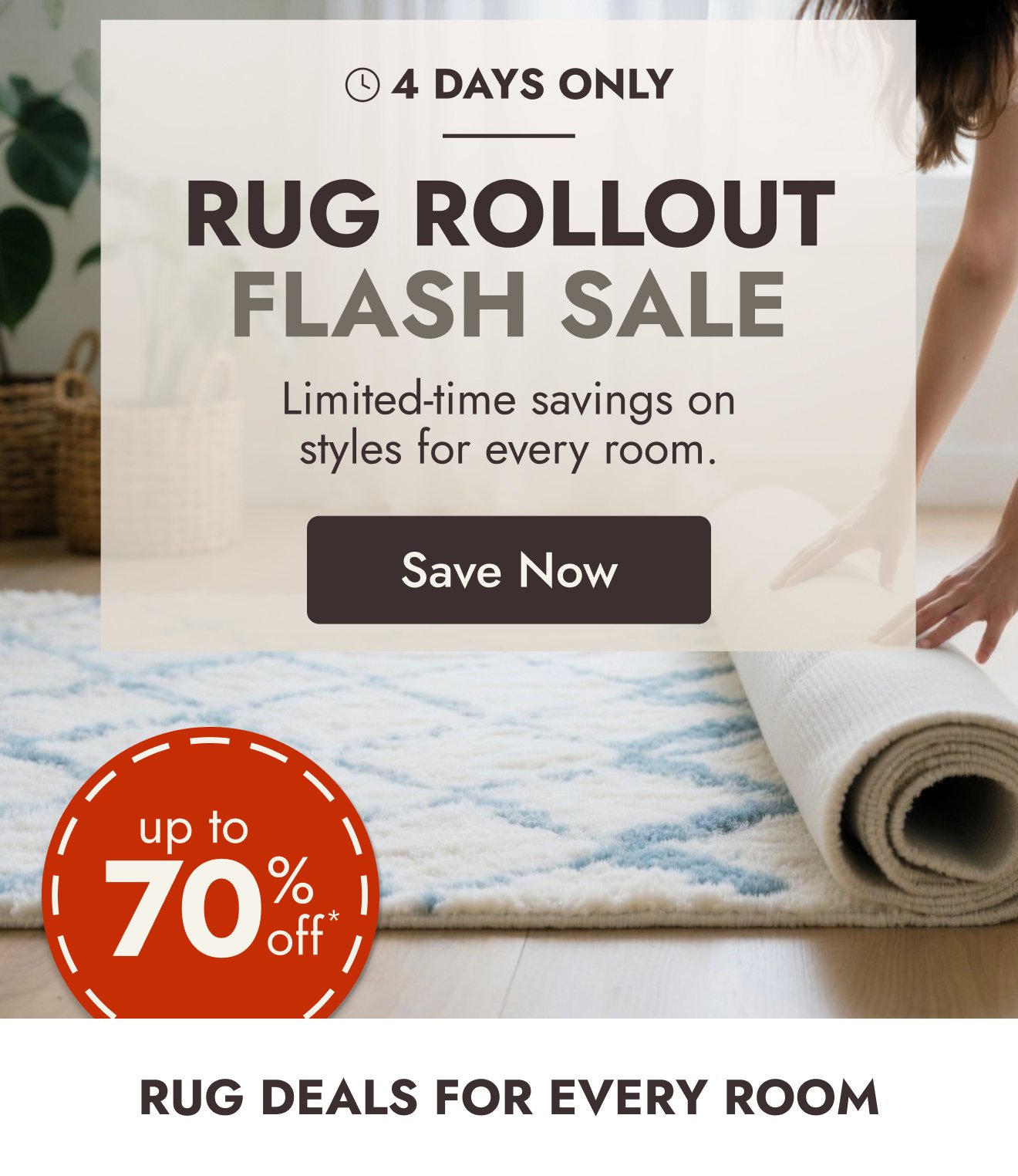 Up to 70% off at the Rug Rollout Flash Sale
