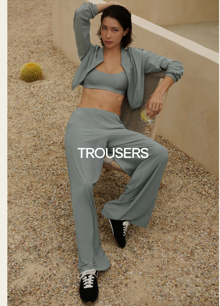 TROUSERS