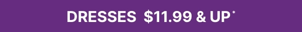 $11.99 & Up Dresses
