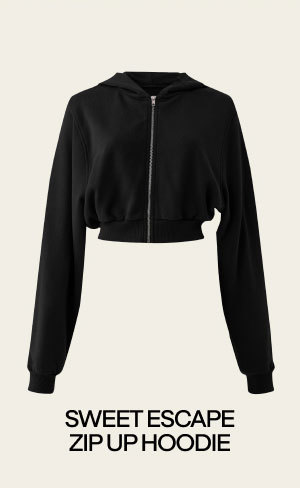 SWEET ESCAPE ZIP UP HOODIE