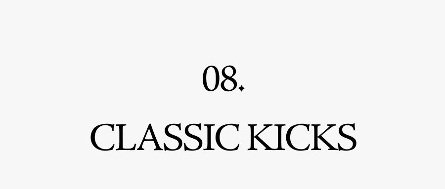 08 CLASSIC KICKS