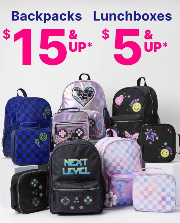 $15 Backpacks & $5 Lunchboxes