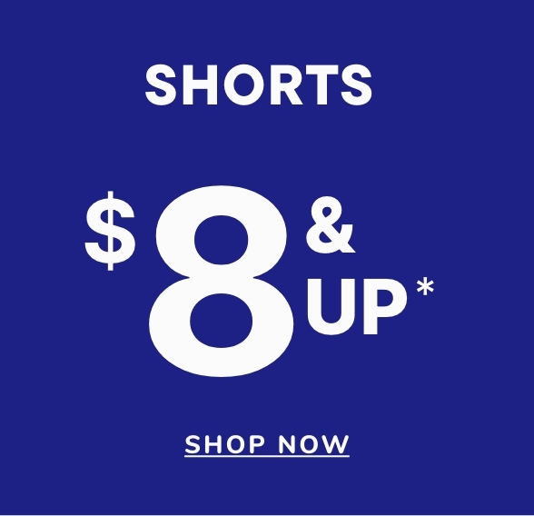 $8 & Up Shorts