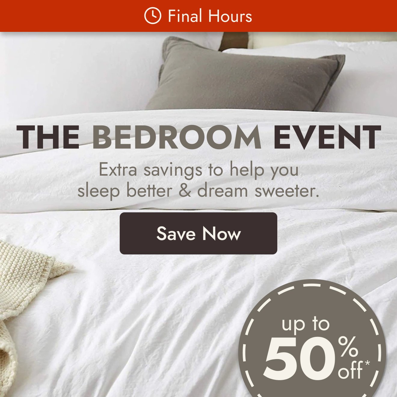 Bedroom Event Final Hours