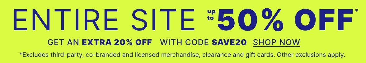 Entire Site up to 50% off + Extra 20% off with code SAVE20