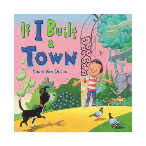 If I Built a Town