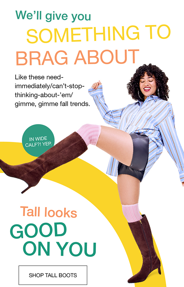 Tall Looks Good on You | Shop Tall Boots