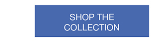 Shop The Collection