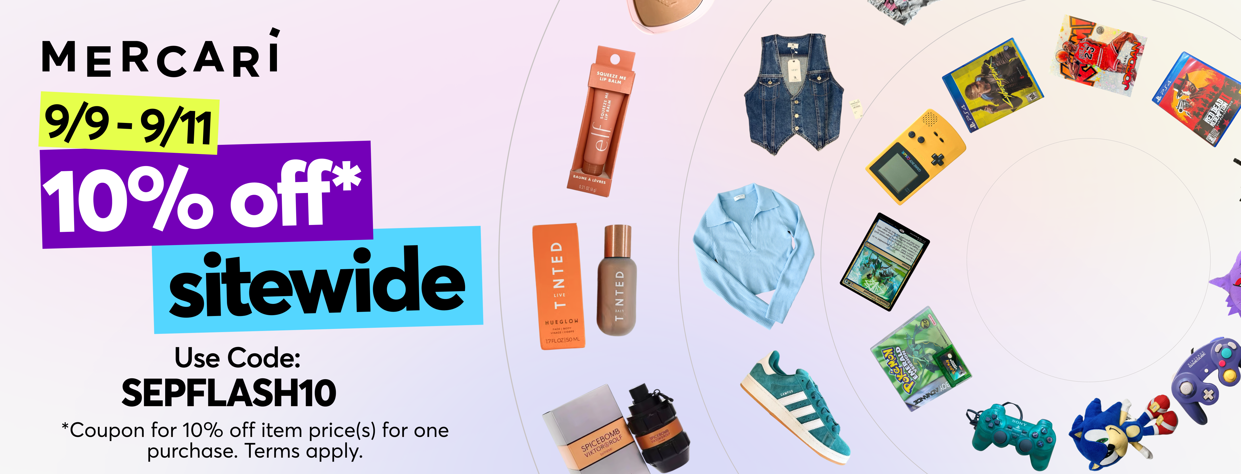 September 9 - 11: 10% off item prices for one purchase