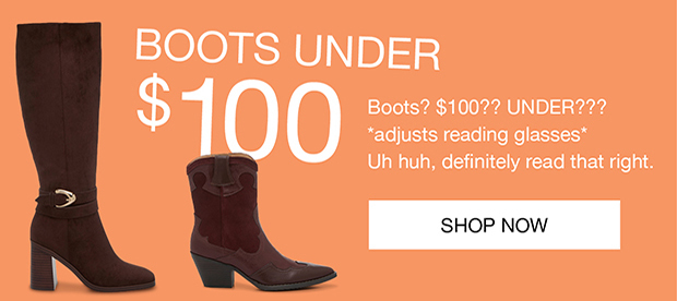 BOOTS UNDER $100 - Shop Now