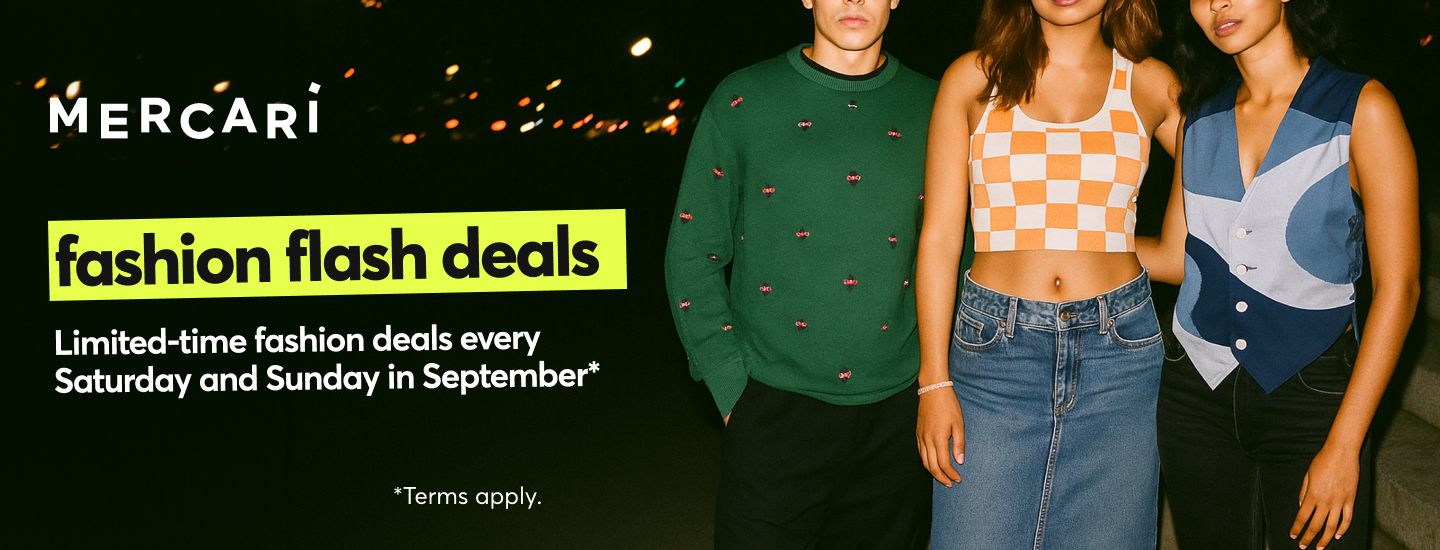 Fashion flash deals. Limited-time fashion deals every Saturday and Sunday in September* *Terms apply.