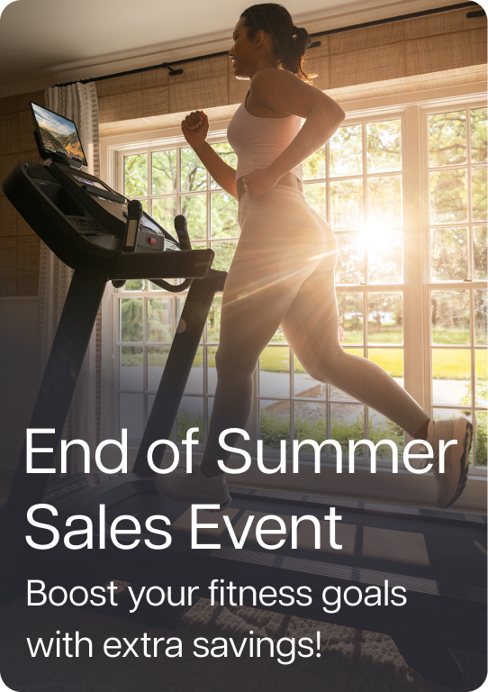End of Summer Sales Event - Boost your fitness goals with extra savings! End of Summer Sales Event - Boost your fitness goals with extra savings!