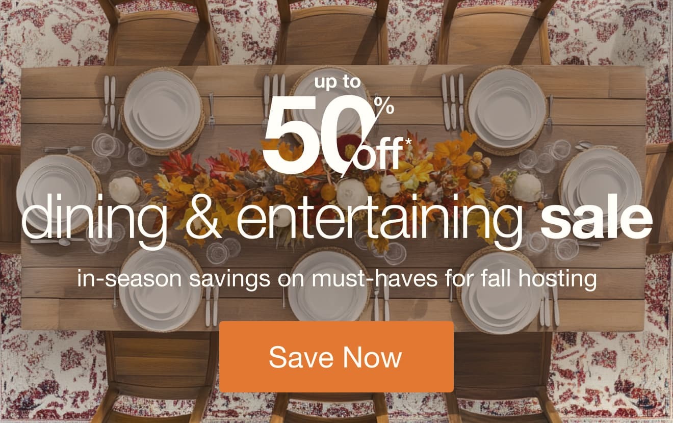 Shop the Dining and Entertaining Sale