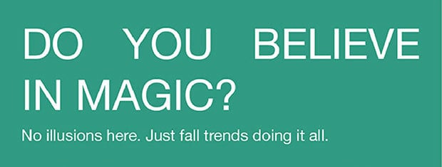 DO YOU BELIEVE IN MAGIC?