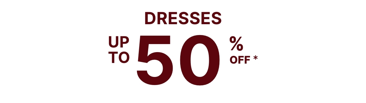 Up to 50% off Dresses