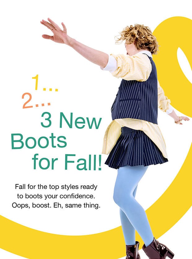 1...2...3 New Boots for Fall!