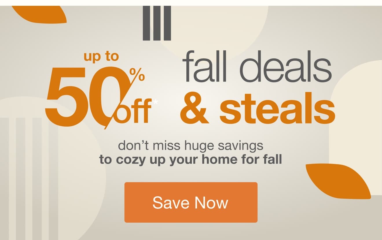 Shop Fall Steals and Deals