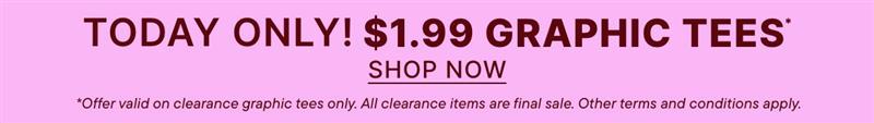 $1.99 Graphic Tees