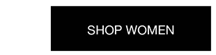 SHOP WOMEN