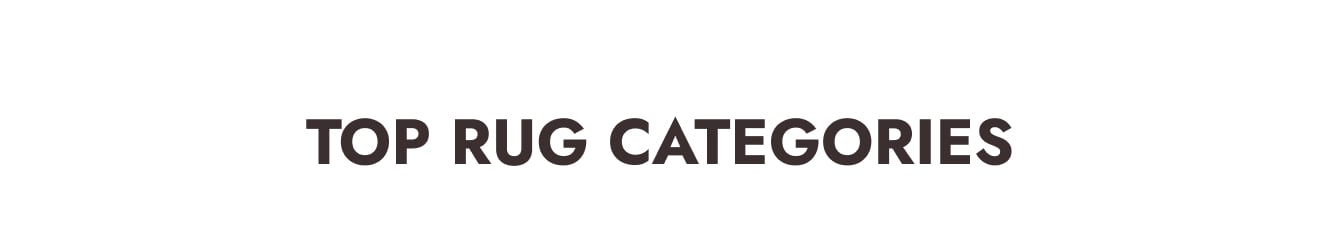 Top Rug Categories