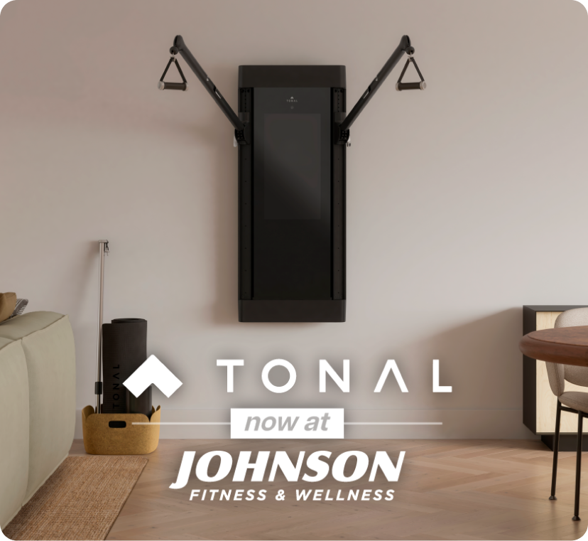 Tonal - now at Johnson Fitness & Wellness