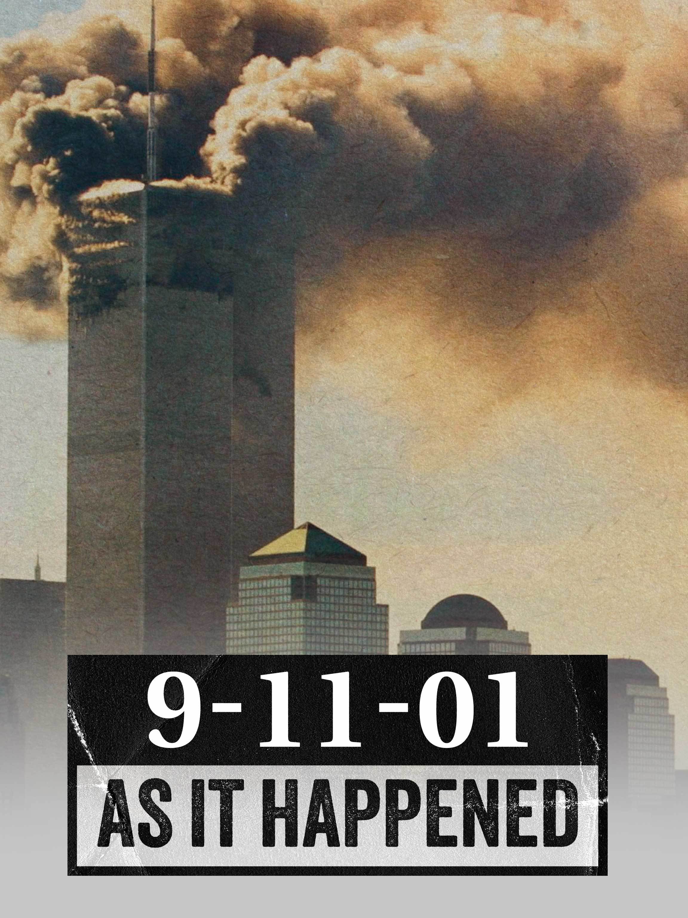 9-11-01 As It Happened