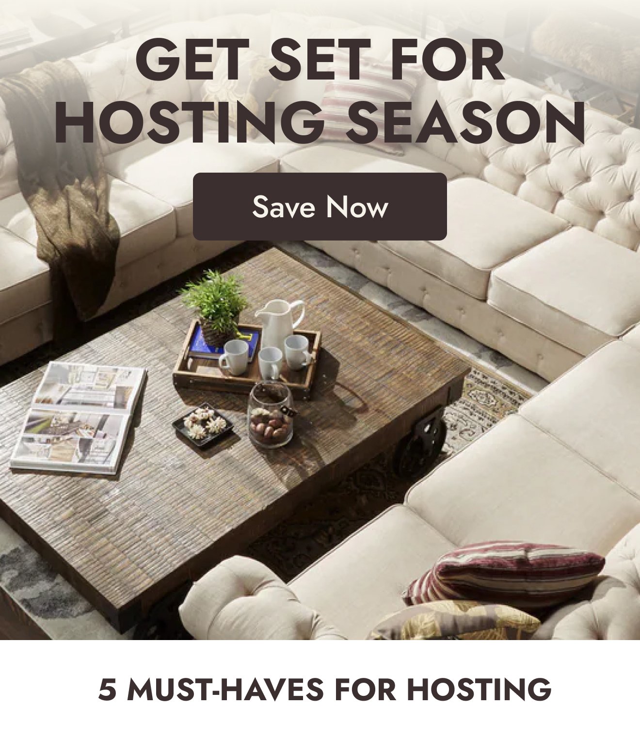 5 must-haves for hosting season