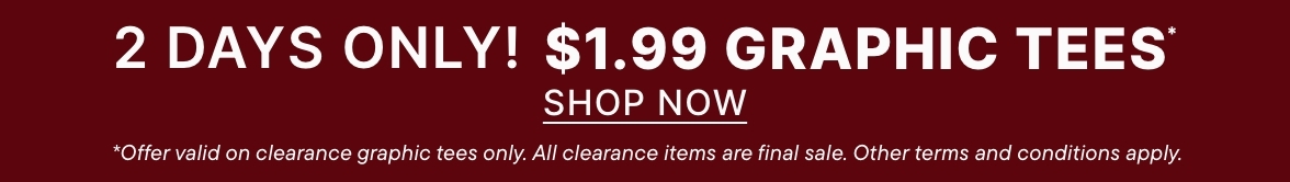$1.99 Graphic Tees
