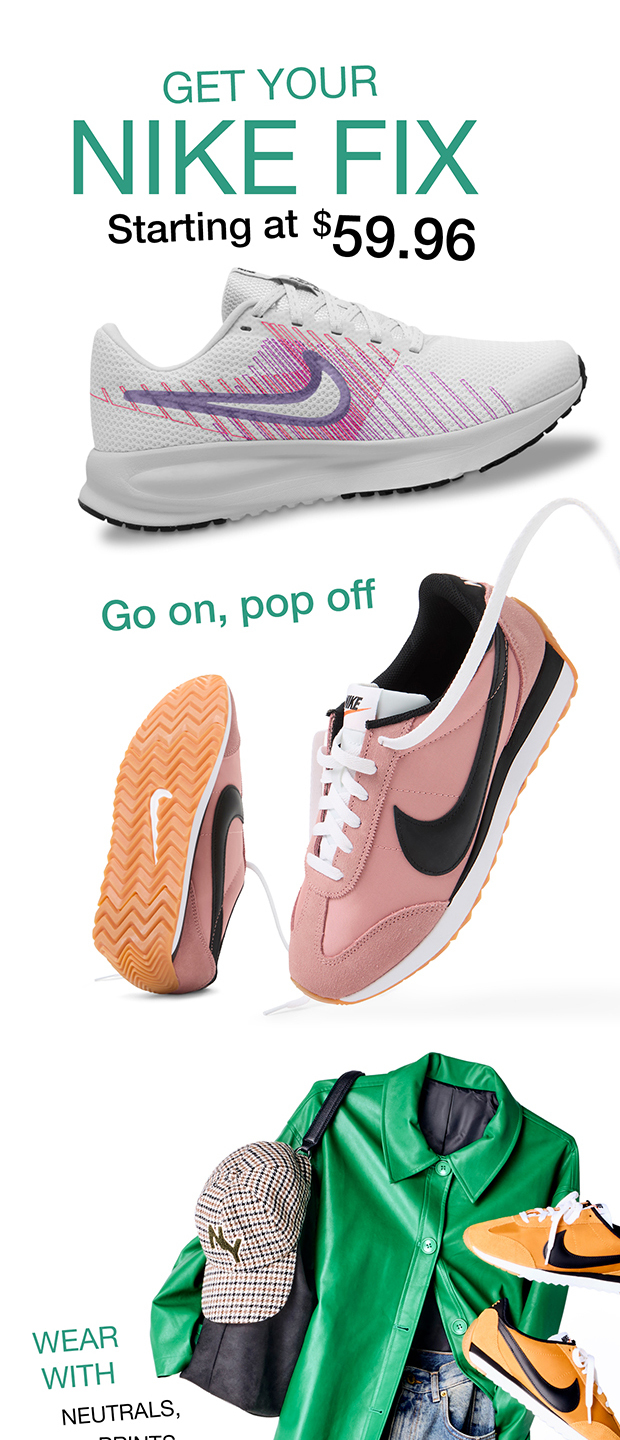 Get your Nike fix starting at $59.96