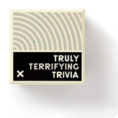 Truly Terrifying Trivia