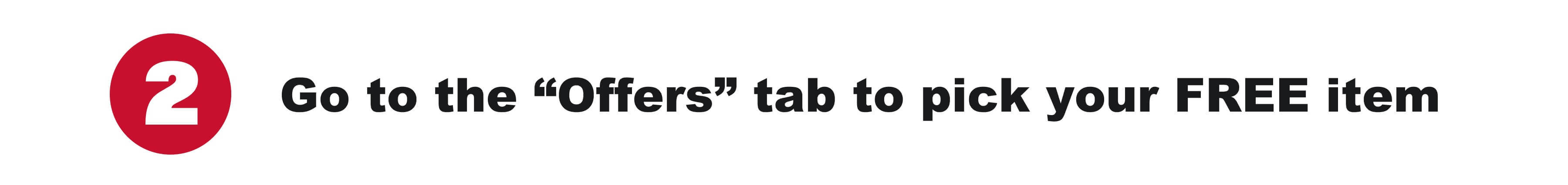 2. Go to the “Offers” tab to pick your FREE item