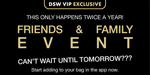 Dsw Vip Exclusive - This Only Happens Twice a Year!
