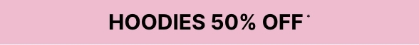 50% Off Hoodies