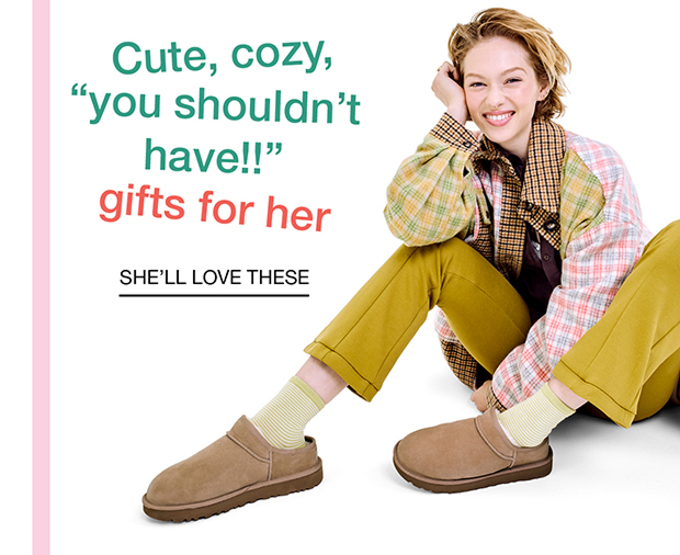 She'll Love These