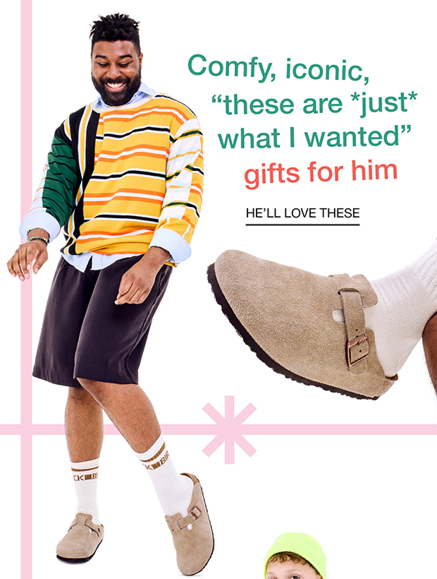 He'll Love These