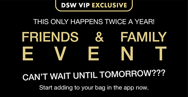 Friends & Family Event