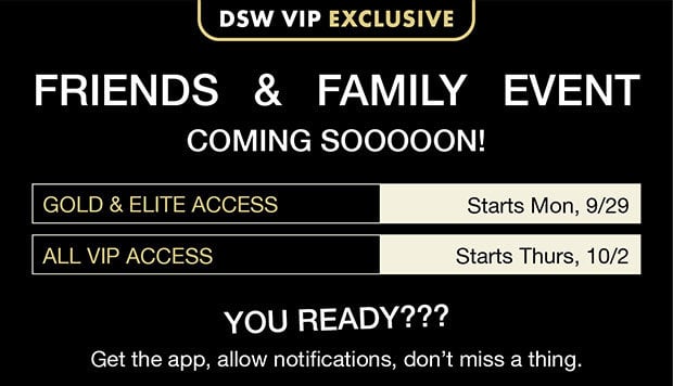 Friends & Family Event