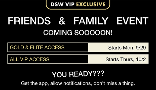 Friends & Family Event