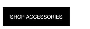 Shop Accessories