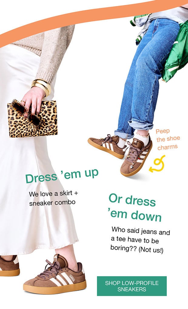 Dress 'em up | Or dress 'em down | Shop Low Profile Sneakers