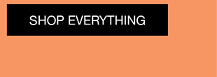 Shop Everything