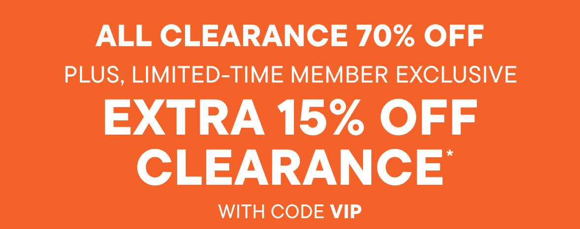 70% off Clearance + Member Exclusive Extra 15% off with code VIP